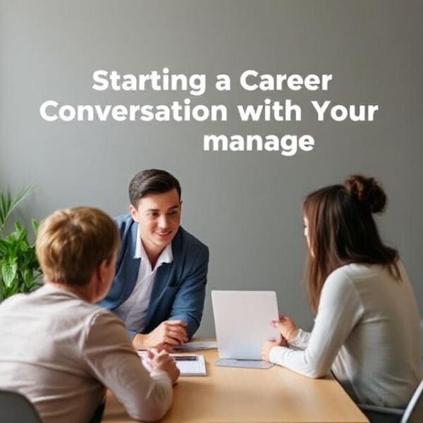 Starting a Career Conversation with Your Manager.jpg